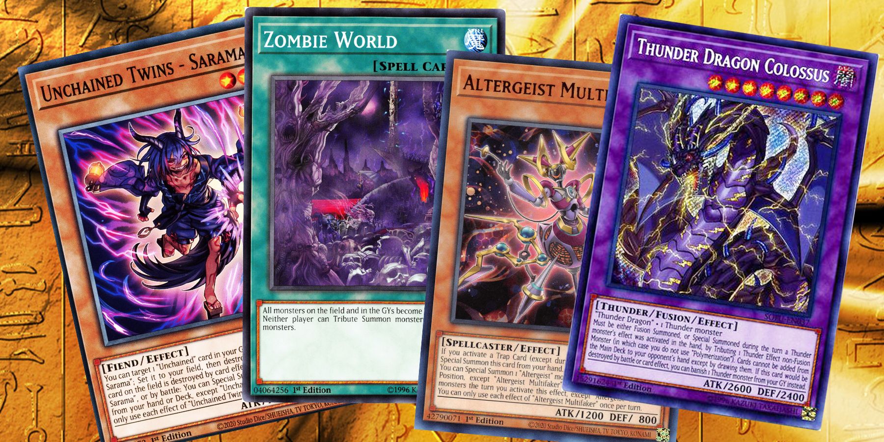 Four Yu Gi Oh cards are stacked on one another. From left to right: Unchained Twins- Sarama, Zombie World, Altergeist Multifaker, and Thunder Dragon Colossus. 