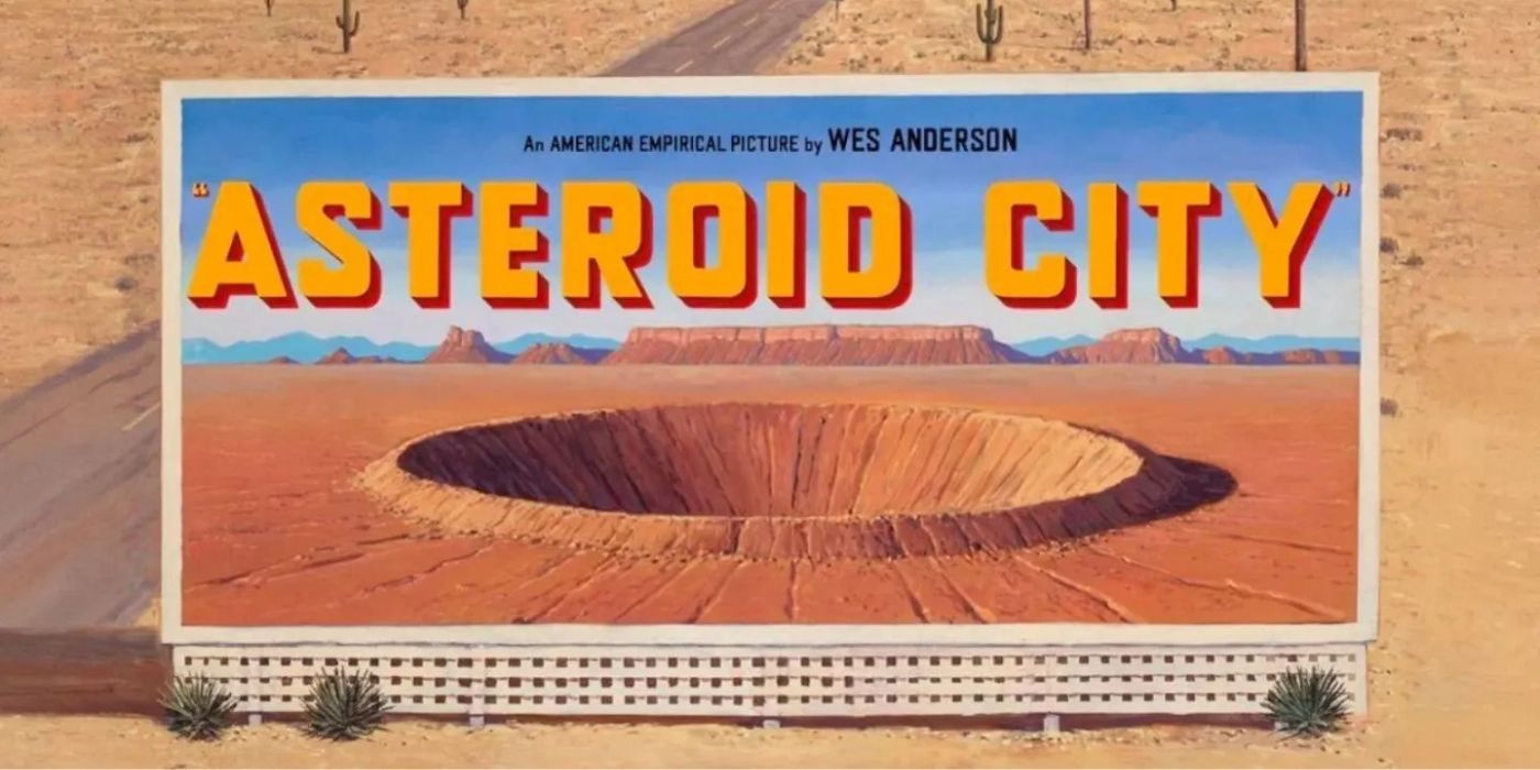 Asteroid City Could Be Wes Anderson's Best Movie