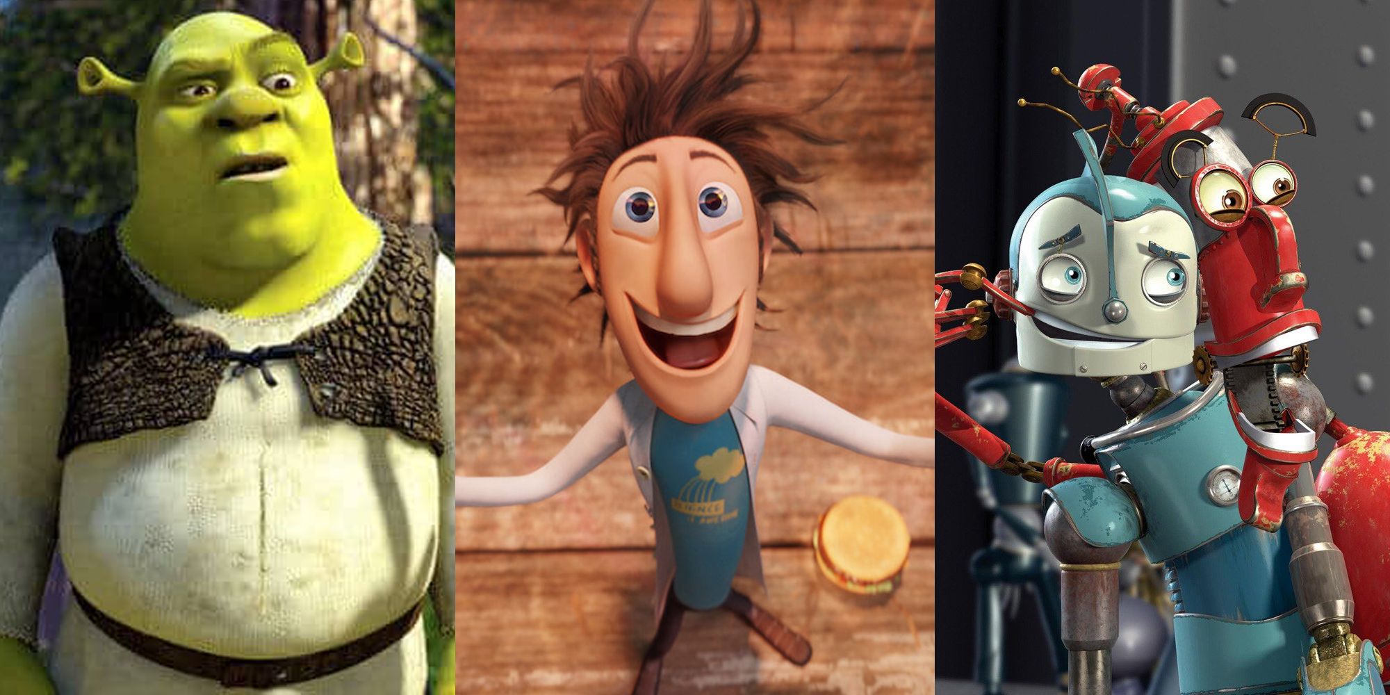 Shrek, Cloudy With a Chance of Meatballs' Flint Lockwood, Robots' Rodney and Fender