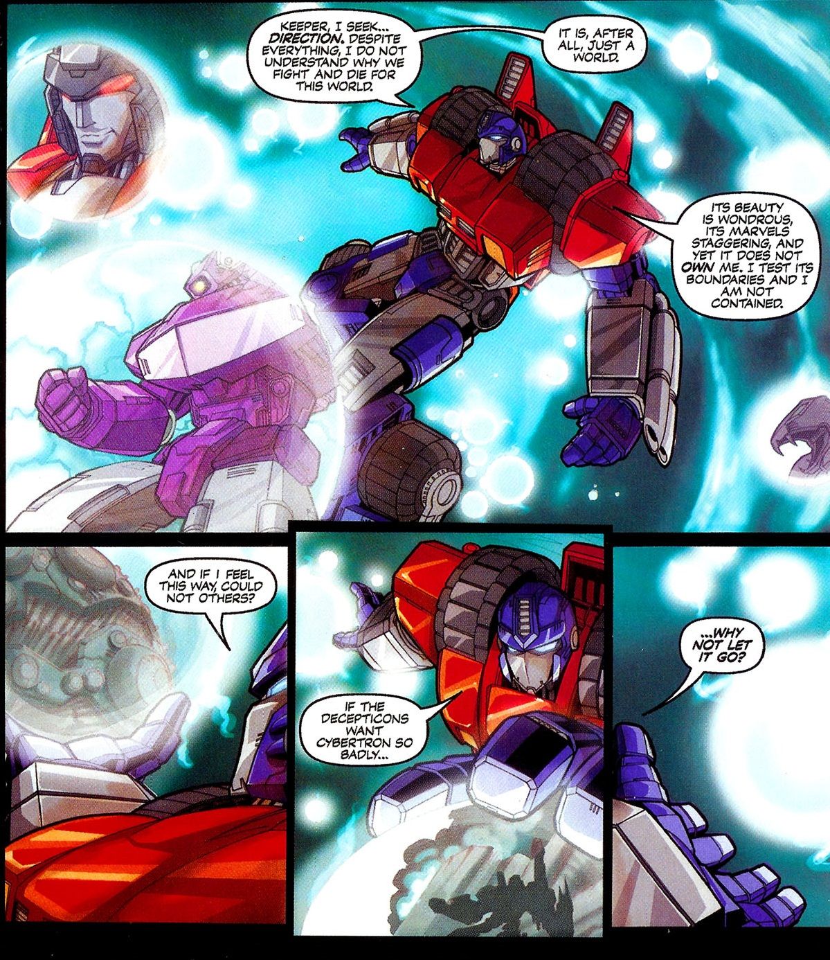 Optimus Prime decides to give Cybertron to the Decepticons. 
