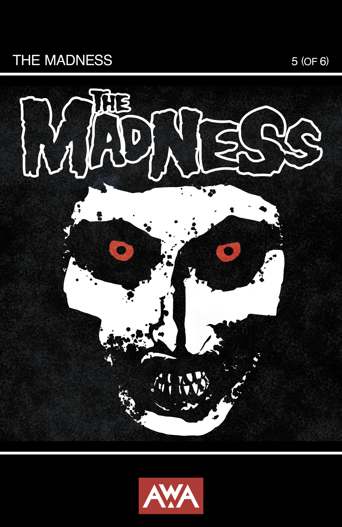 The Madness Issue 5 (Misfits Homage)