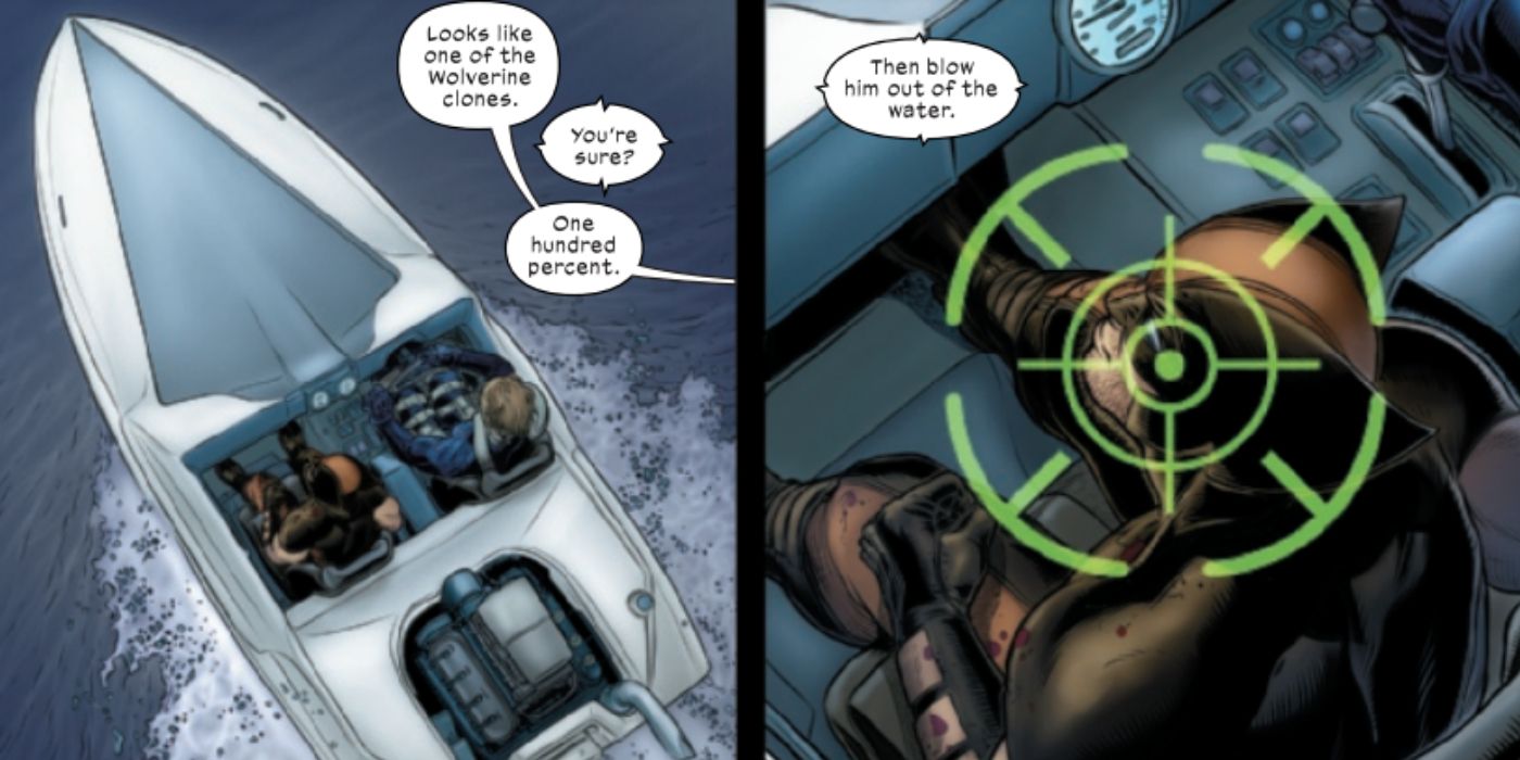 The agents of X-Desk put a reticle on Wolverine in a speed boat mistaking him for a clone. 