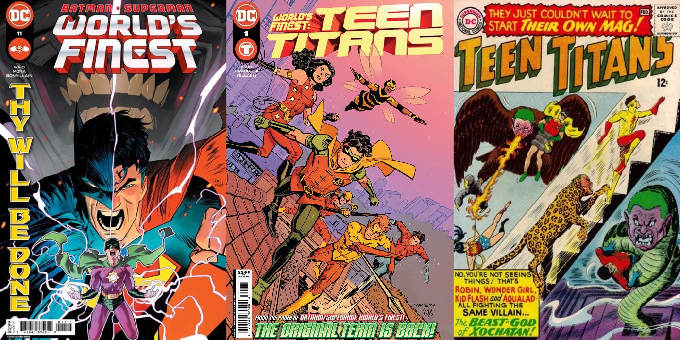A split image of World's Finest #11, World's Finest: Teen Titans #1, and Teen Titans #1 from the 60s