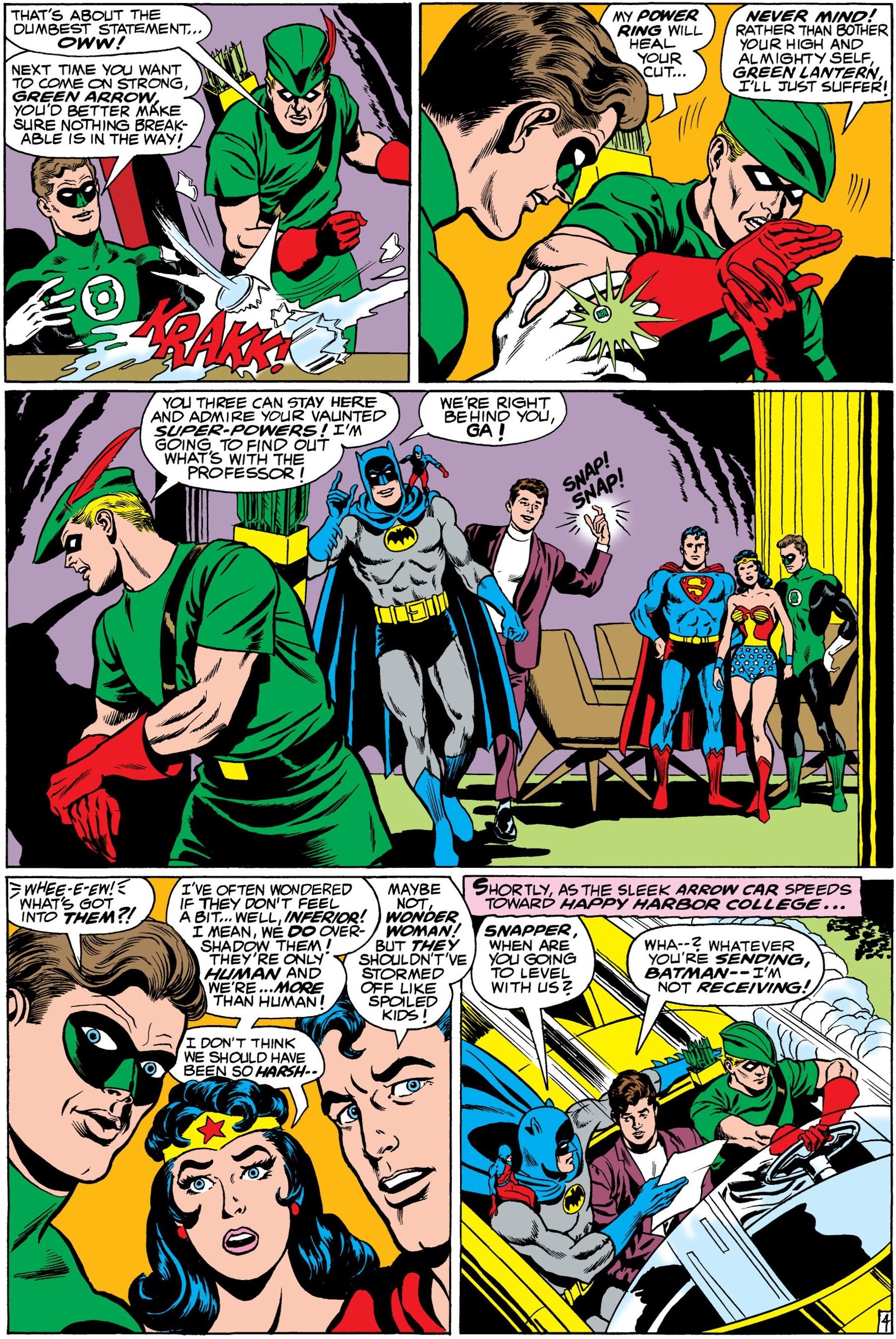 Green Lantern and the other heroes are different from their non-powered teammates.