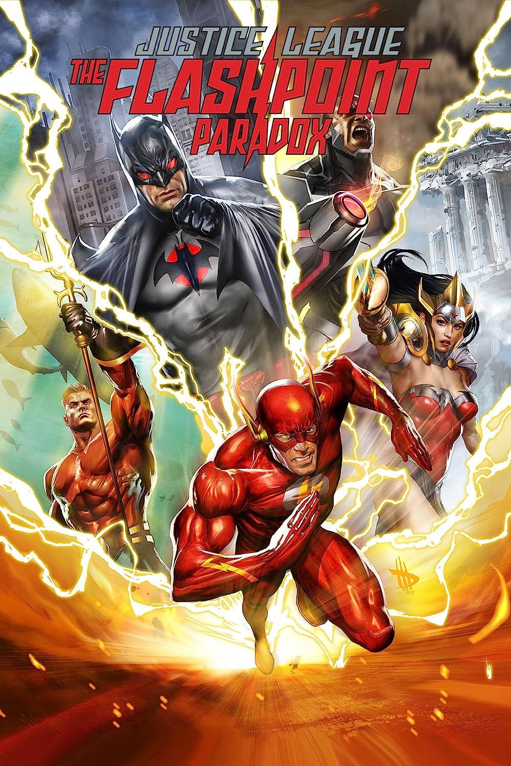 The Flash and Alternate Versions of Heroes on the Justice League The Flashpoint Paradox Poster