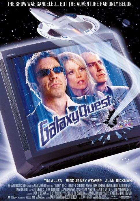 Galaxy quest movie poster 1999 featuring Tim Allen, Sigourney Weaver and Alan Rickman