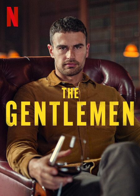 Is Netflix S The Gentlemen Connected To Guy Ritchie S Original Film   The Gentlemen Tv Show Poster 