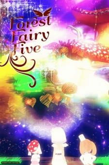 Forest Fairy Five anime poster
