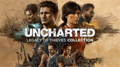 Uncharted Legacy Of Thieves Collection video game collection poster