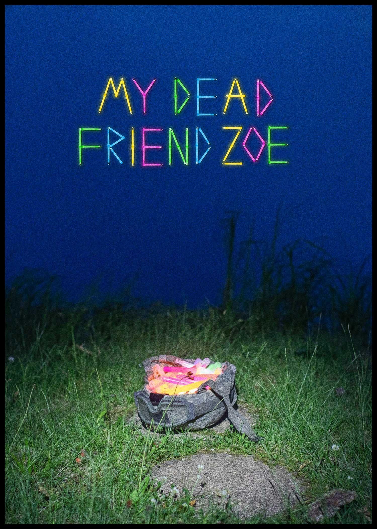 my dead friend zoe producers