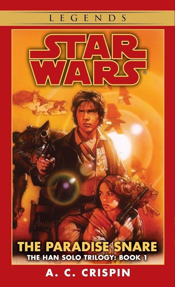 A imagem mostra a capa de Star Wars The Han Solo Trilogy Book 1 The Paradise Snare.