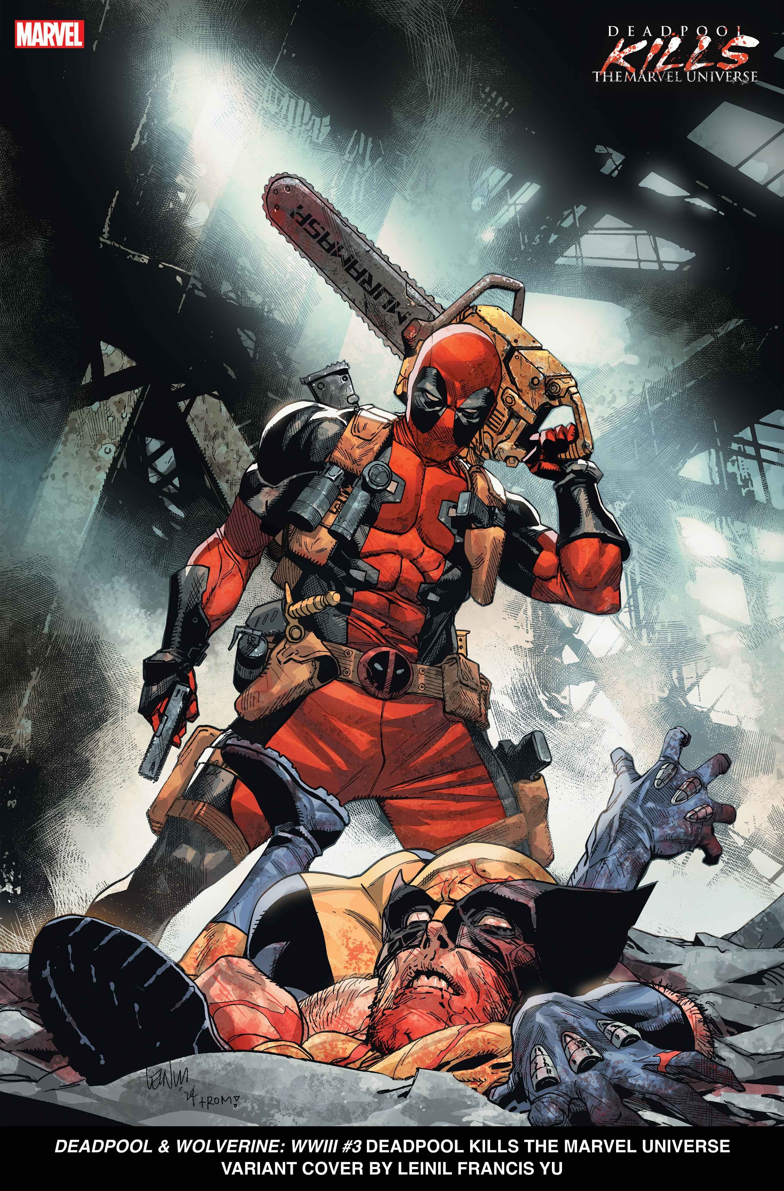 DEADPOOL & WOLVERINE WWIII #3 Deadpool Kills the Marvel Universe Variant Cover by Leinil Francis Yu