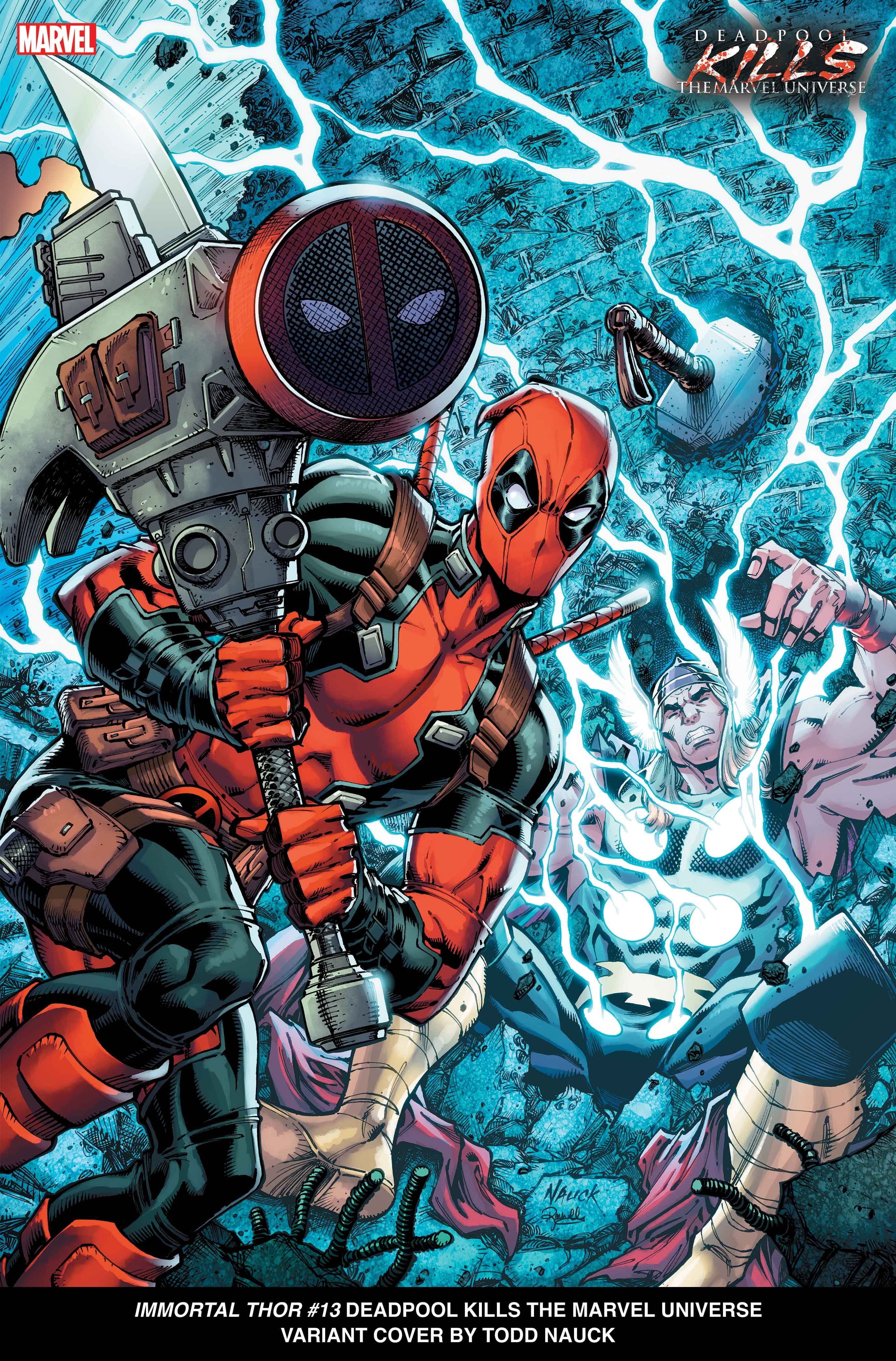 IMMORTAL THOR #13 Deadpool Kills the Marvel Universe Variant Cover by Todd Nauck
