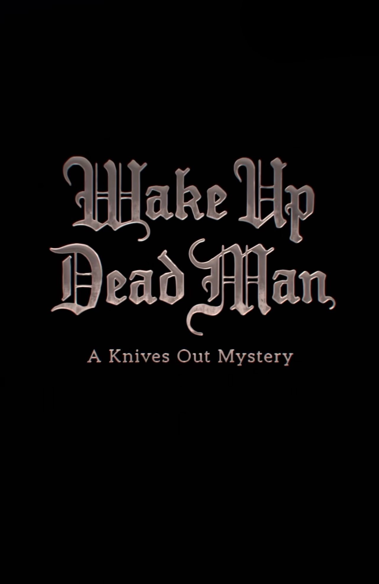 Wake Up Dead Man – A Knives Out Mystery Teaser Poster