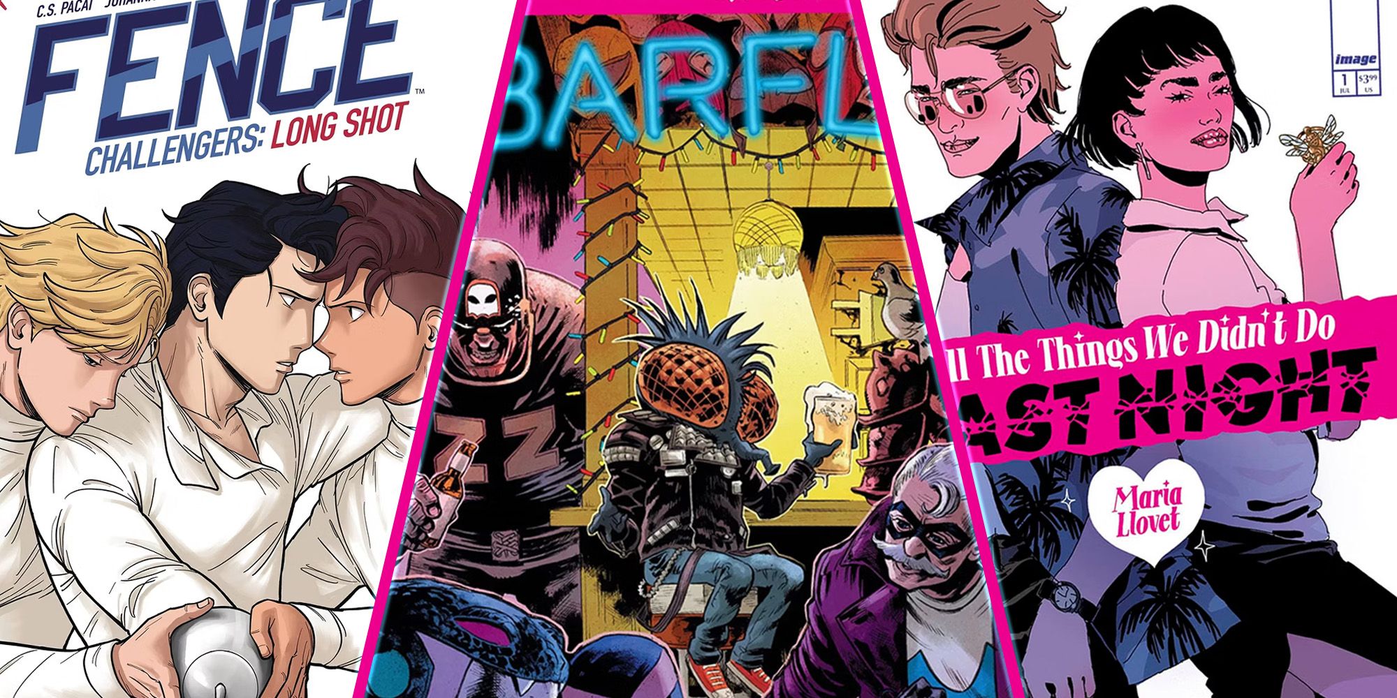 3-way indie comics separate with Fence, Barfly and All The Things We Didn't Do Last Night