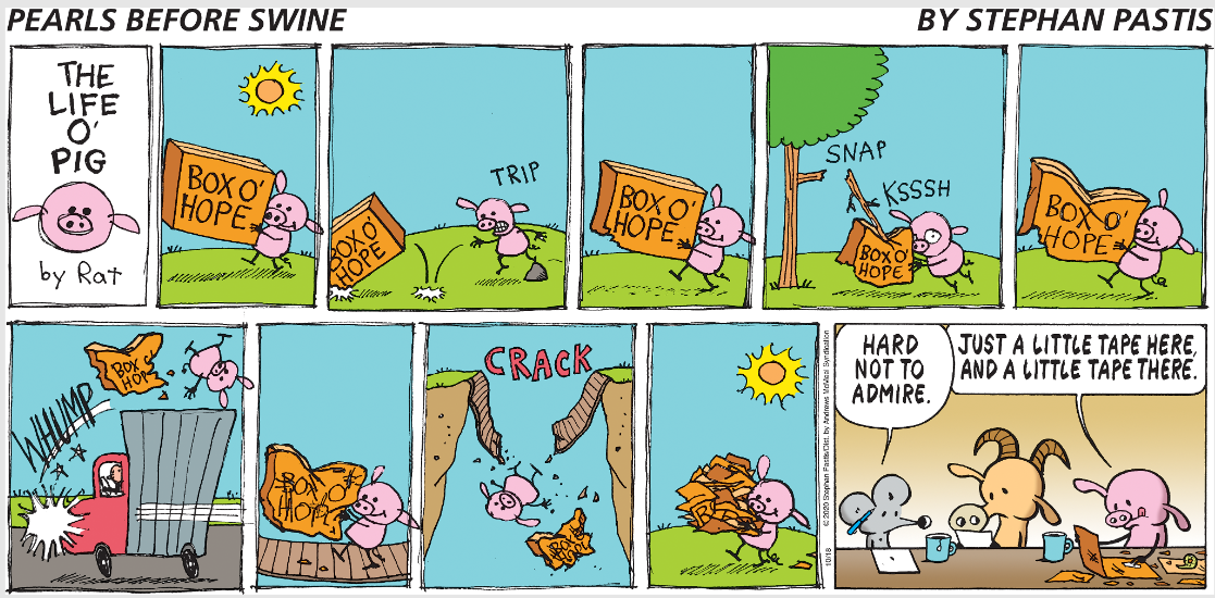 Pig carries a box called 'Box o' Hope' through lots of danger.