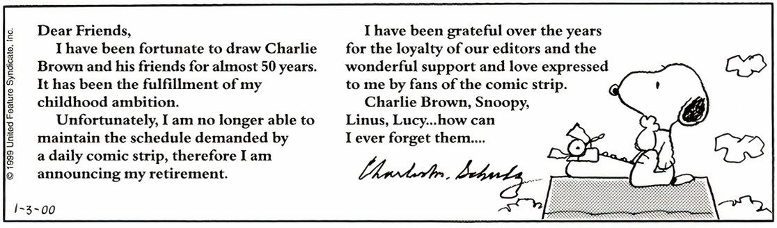 This is the final daily Peanuts comic strip created by Charles M. Schulz before his passing in Feb. of 2000