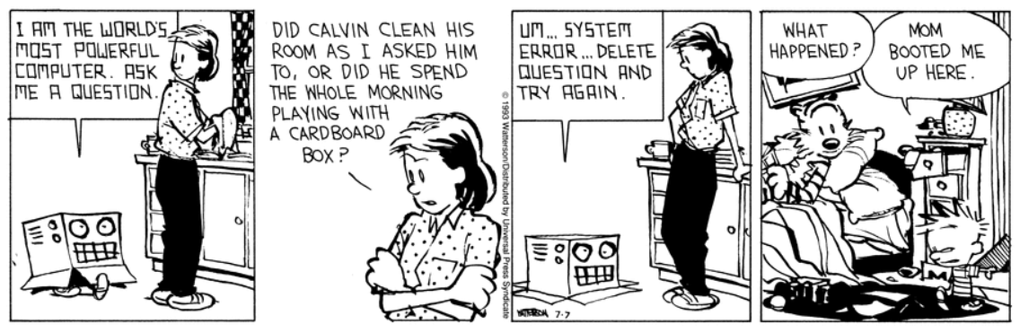 Calvin finge ser o computador mais inteligente do mundo e é mandado para seu quarto.