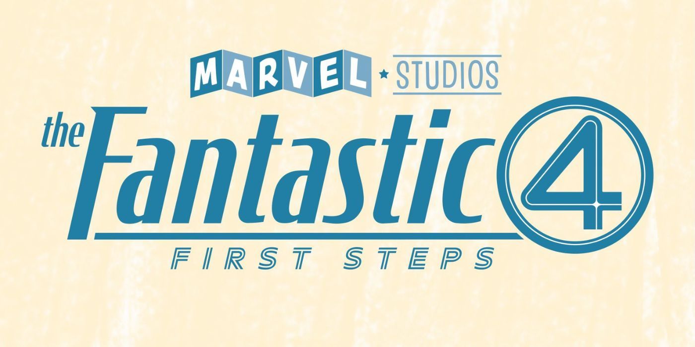 The Fantastic Four: First Steps written in retro blue lettering.