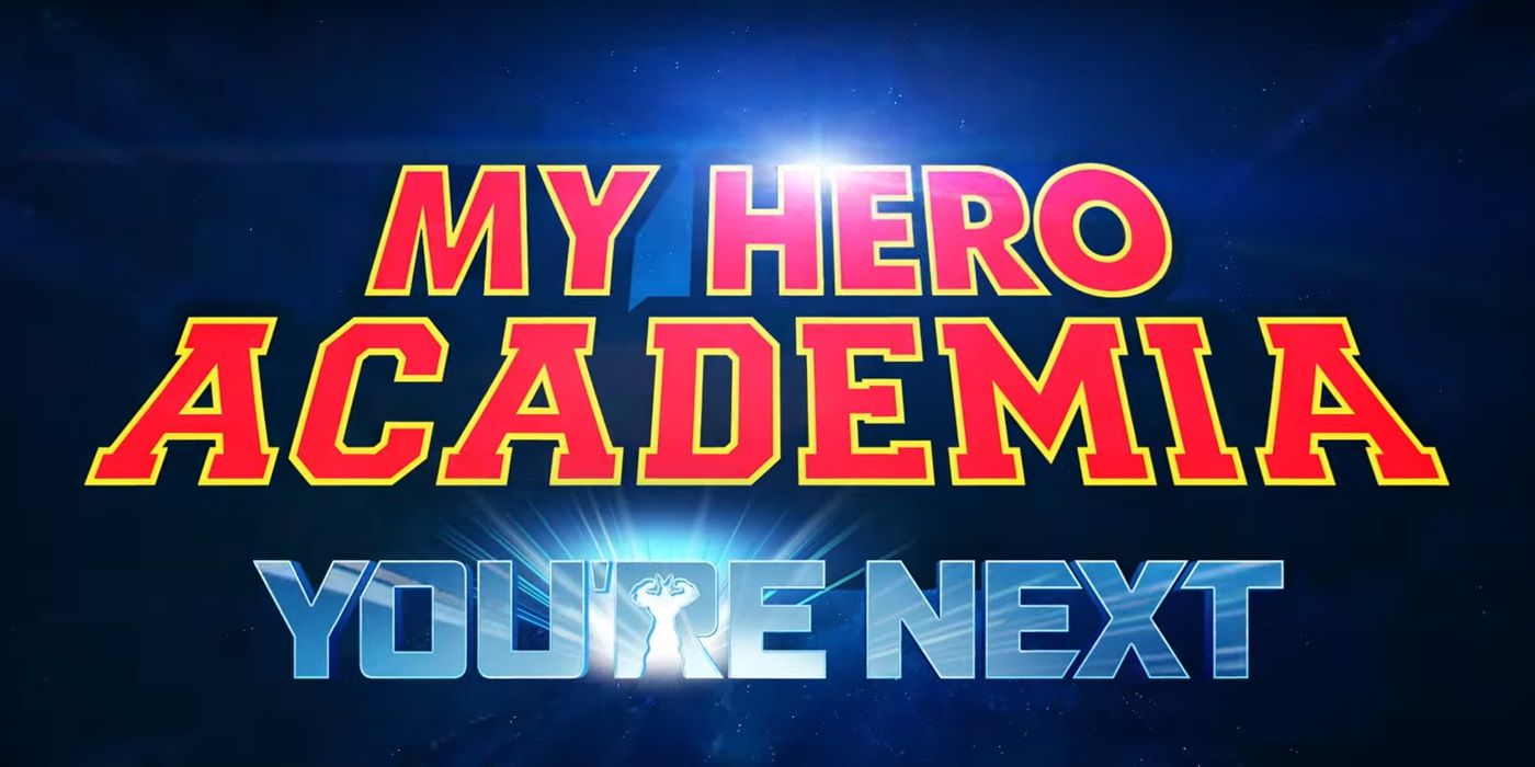 Everything We Know About My Hero Academia: Youre Next (So Far)