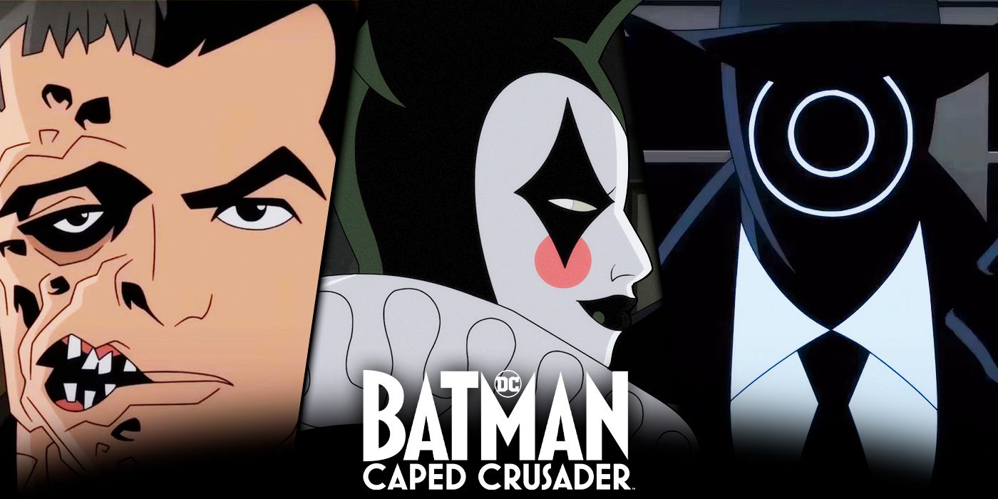 Batman: Caped Crusader Season 1's Best Villains, Ranked