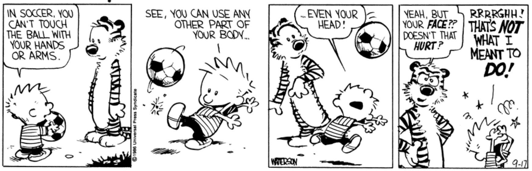 Calvin poorly shows Hobbes how to head a football