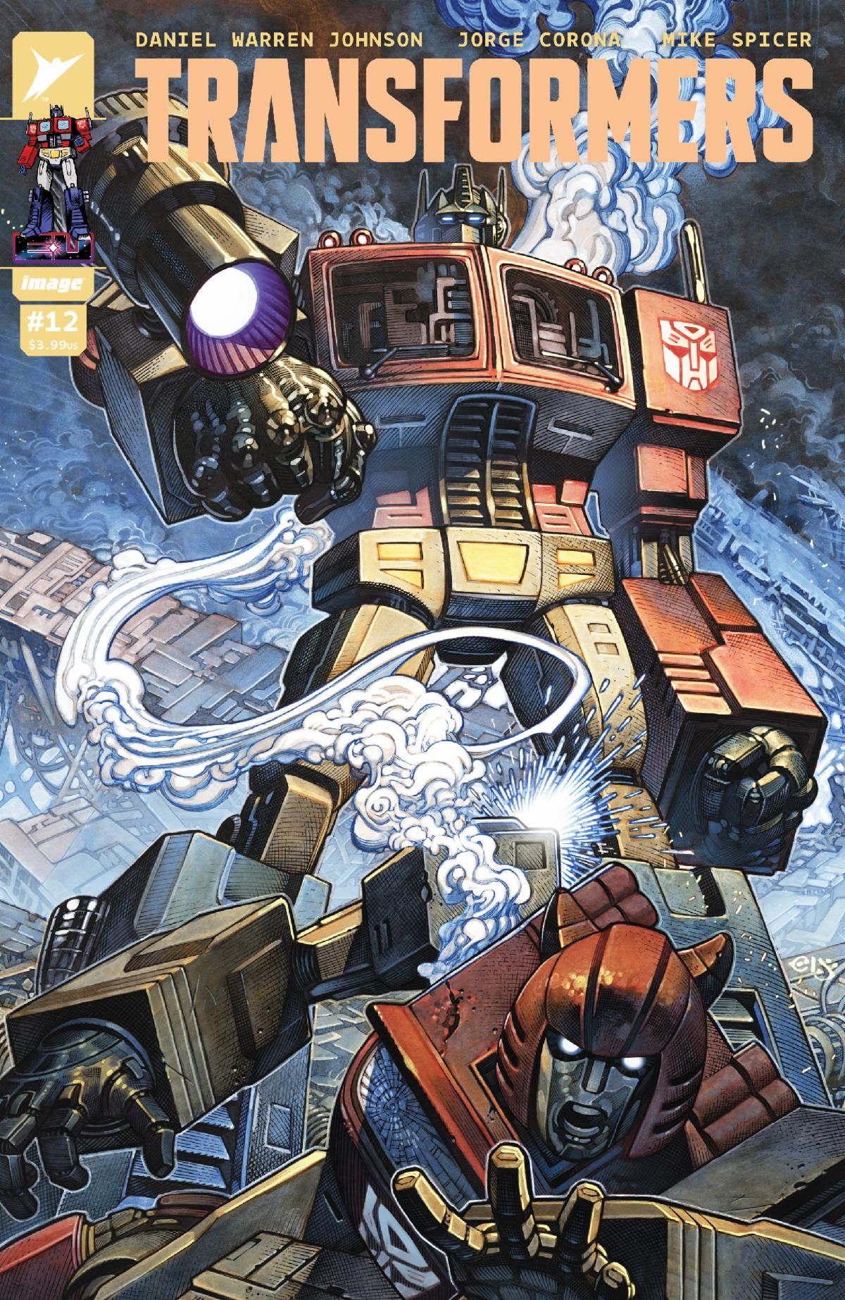 Transformers: The Autobots and Decepticons Change the Universe Forever