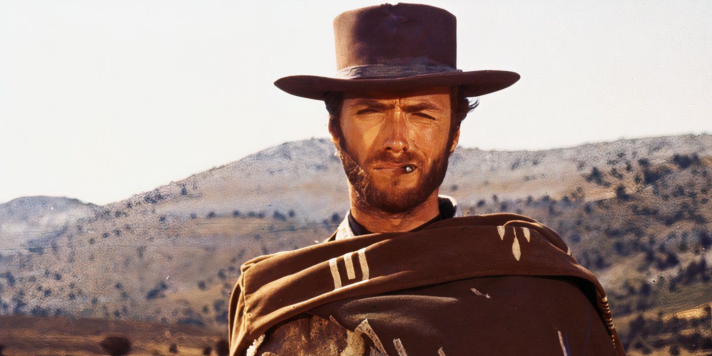 Every Time Clint Eastwood's "Man With No Name" Appeared On Screen, Ranked