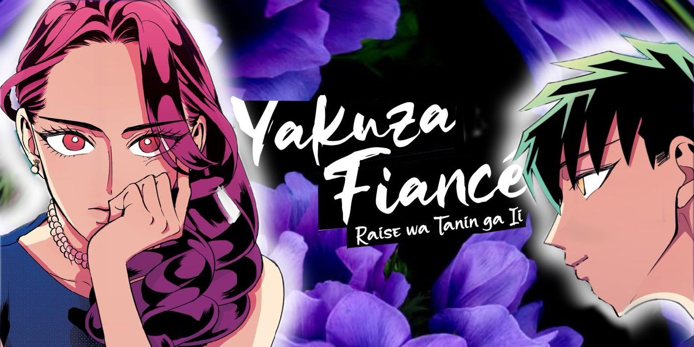 Reasons You Should Be Watching The Yakuza Fiance Anime