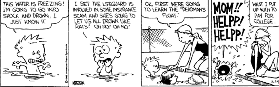 Calvin interpreta seu salva-vidas literalmente quando ela diz que ele precisa aprender Dead Man's Float em Calvin e Hobbes.