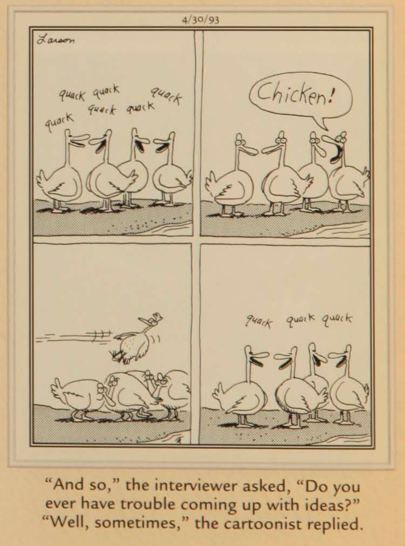 Many ducks do nothing in a four panel Far Side as the caption breaks the fourth wall.