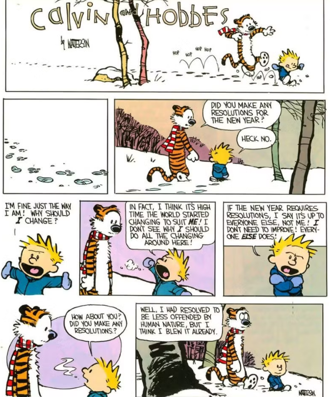 Calvin explica a Hobbes que todos deveriam mudar, não ele - Calvin e Hobbes.