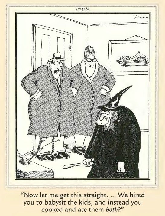 Far Side comic where witch babysitter eats kids
