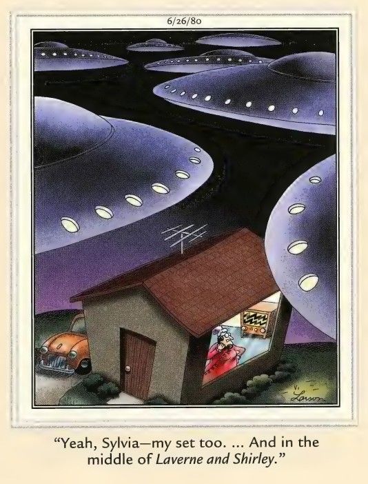 Far Side Laverne & Shirley Alien Invasion