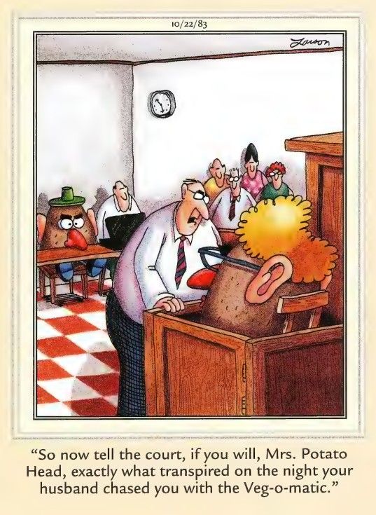 Far Side Mrs. Potato Head courtroom