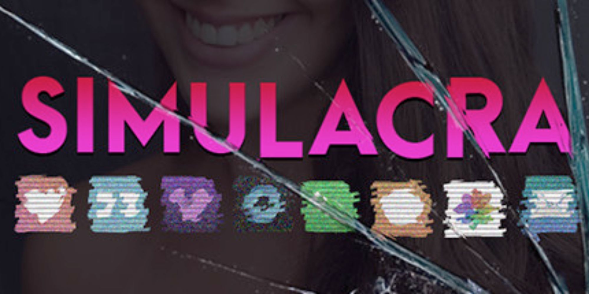 Title for SIMULACRA featuring blurry apps on a cracked cellphone screen with a faded image of a woman smiling