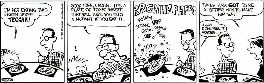 Calvin y Hobbes - Cena - Calvin probablemente no se convertirá en un mutante después de comer esto
