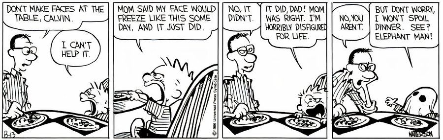 Calvin y Hobbes - Cena - La cara de Calvin se quedó así