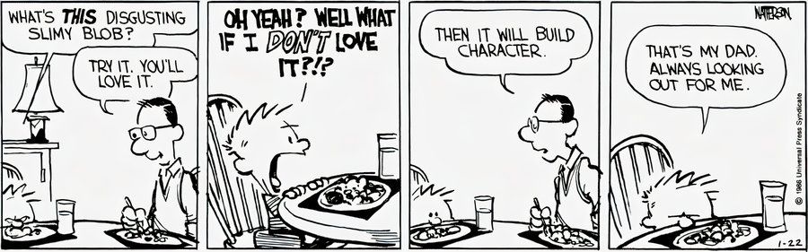 Calvin y Hobbes - Cena - La cena es un Blog asqueroso que construirá carácter