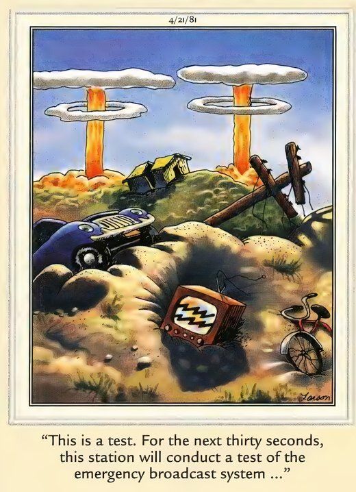 Far Side End of the World - Emergency Broadcast Test