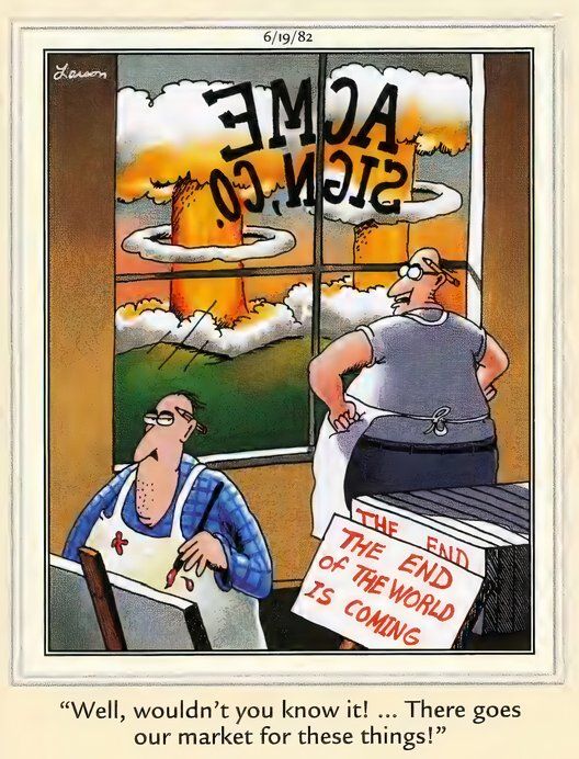 Far Side End of the World - End of the World Signs