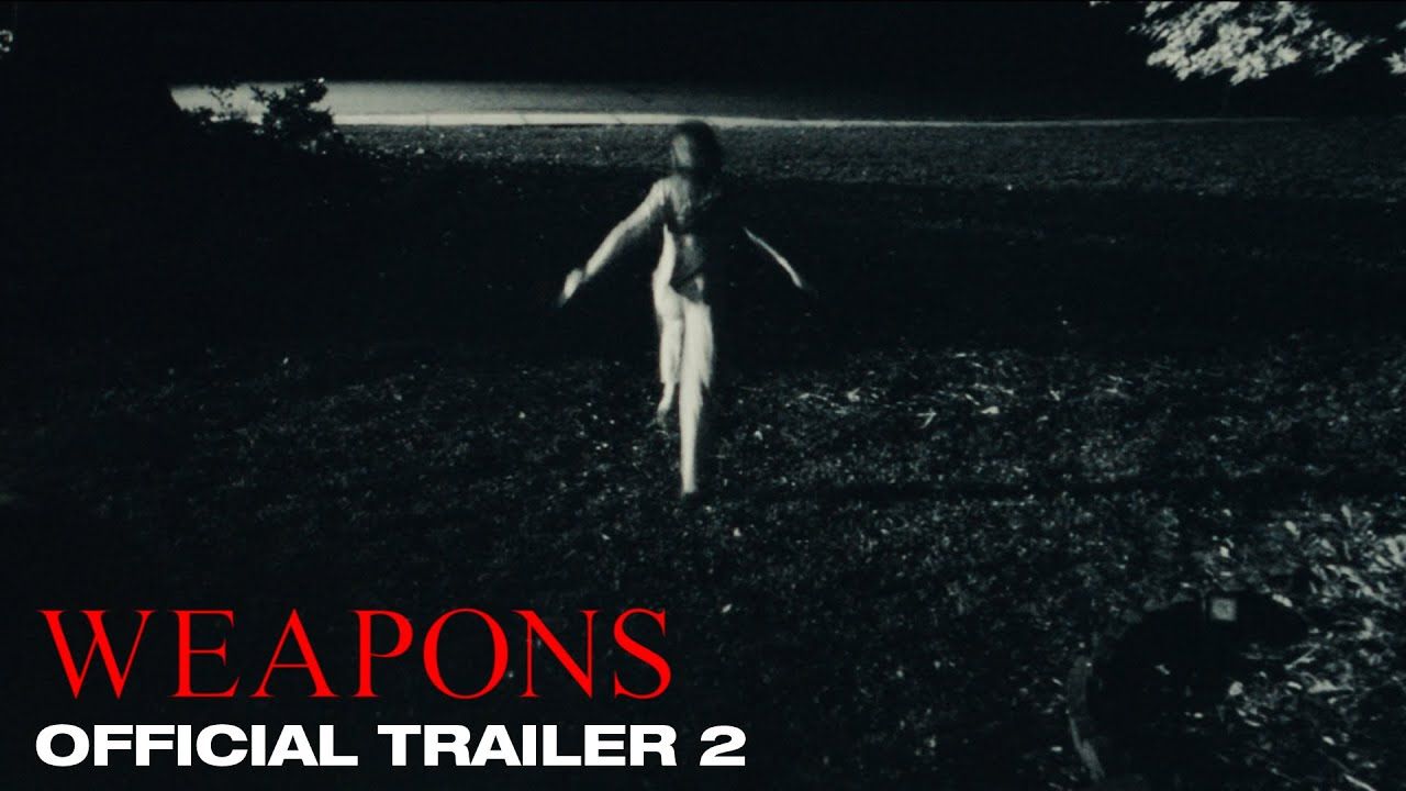 The thumbnail for Weapons trailer #2.
