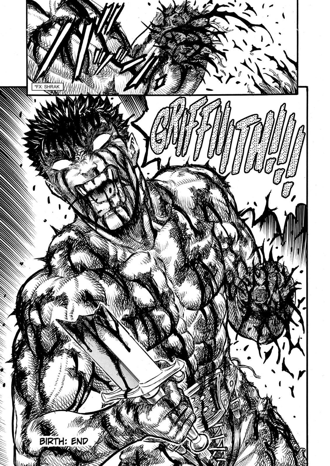 A bloody tripe in Berserk takes care of Griffith with a broken sword and a cut forearm.