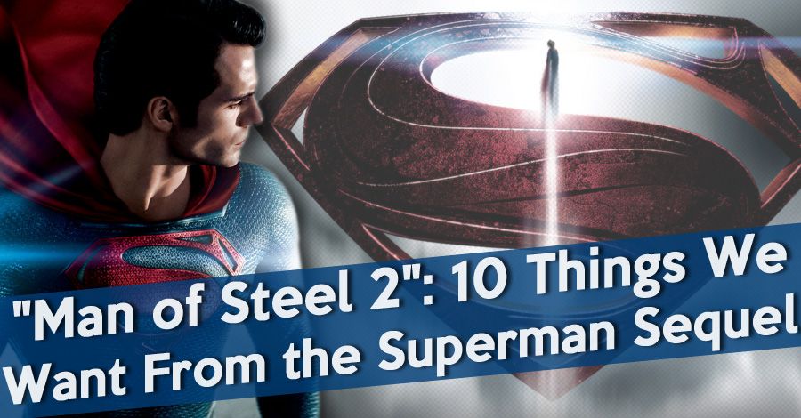 Give us Man of Steel 2!