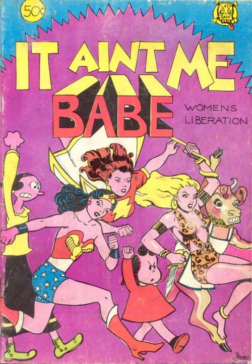 The cover of the comic book It Aint' Me, Babe