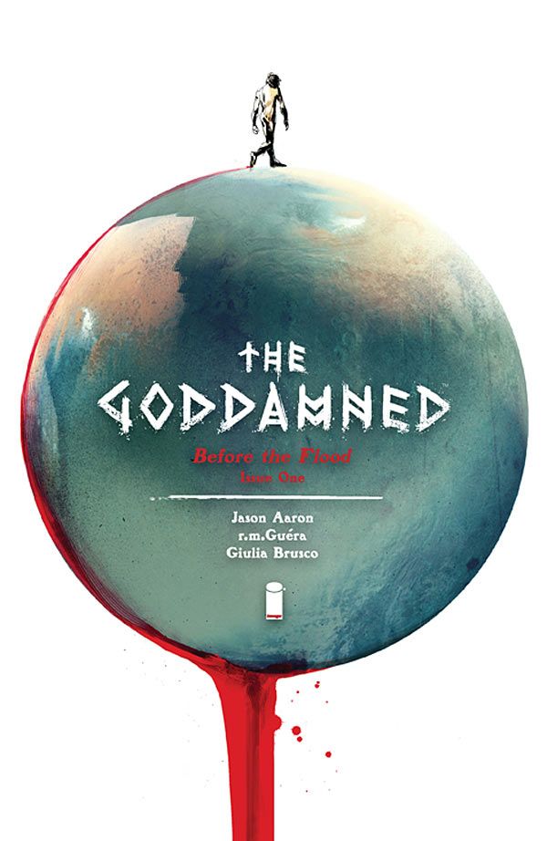 Aaron Says His Wicked New Series The Goddamned is Not Going to Be For Everybody