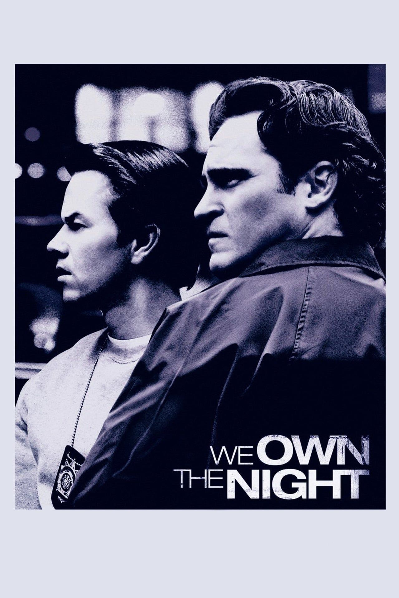 We Own the Night poster.