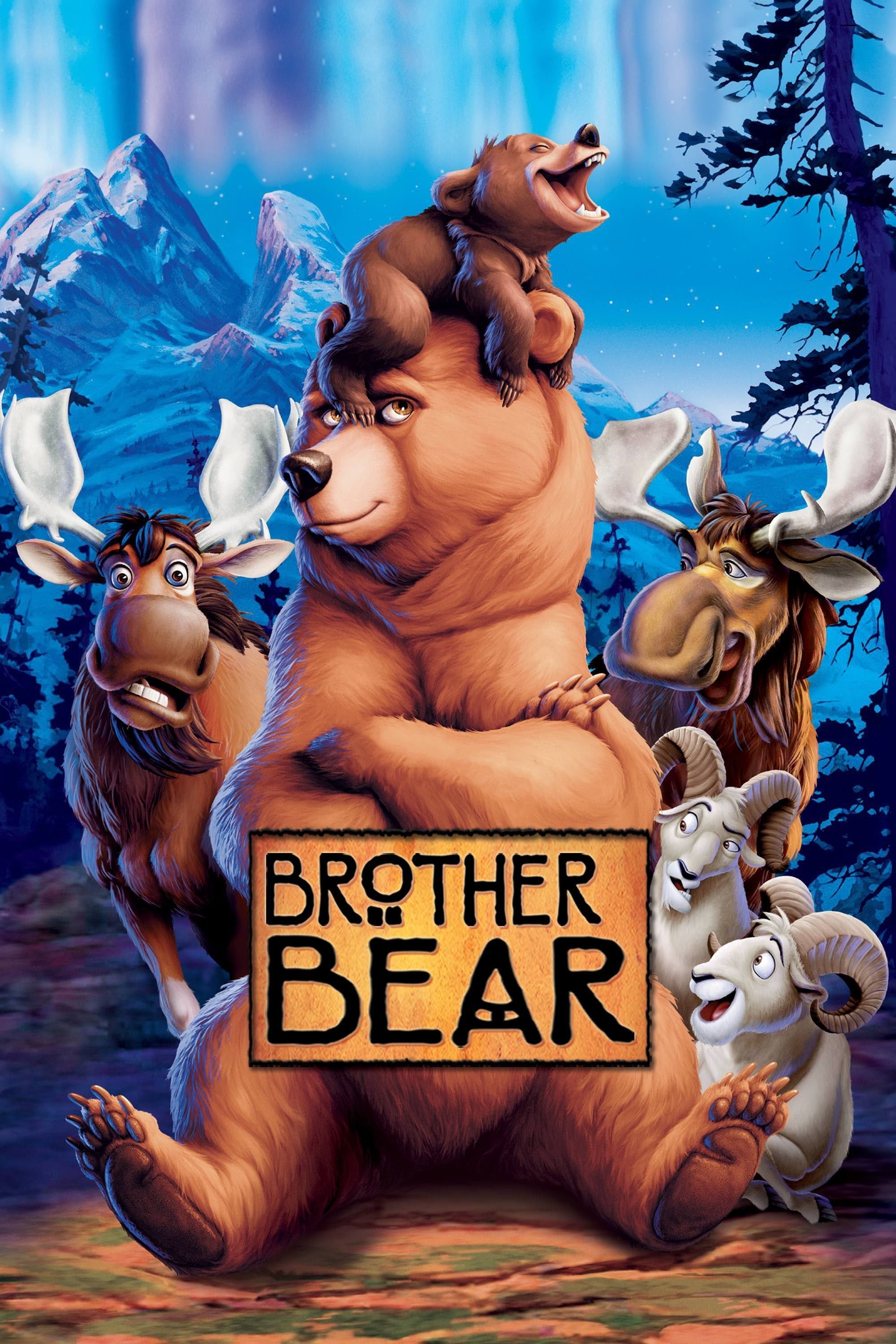 Bear Kenai looks smug as he sits with his arms crossed and a speaking Koda on his head on the poster for Brother Bear. On either side of him are Rutt and Tuke.